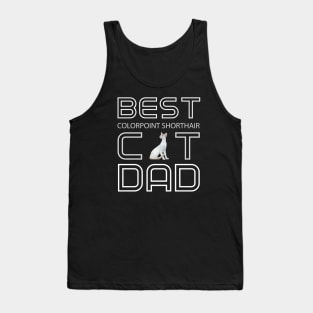 Best Colorpoint Shorthair Cat Dad Tank Top